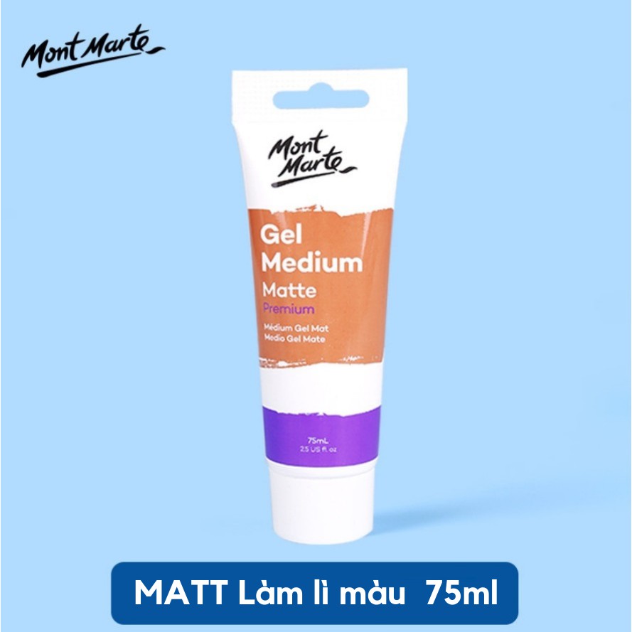 Dung Môi Pha Màu Medium Acrylic Mont Marte Gloss/ Matt/ Retarder (Tuýp 75ml)