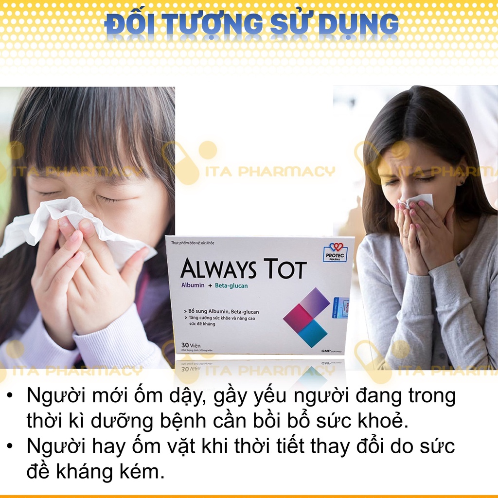 Viên Uống Tăng Sức Đề Kháng ALWAYS TOT Bổ sung Albumin và betaglucan cho cơ thể Hộp 30 viên