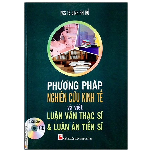 Sách - Phương Pháp Nghiên Cứu Kinh Tế Và Viết Luận Văn Thạc Sĩ Và Luận Án Tiến Sĩ