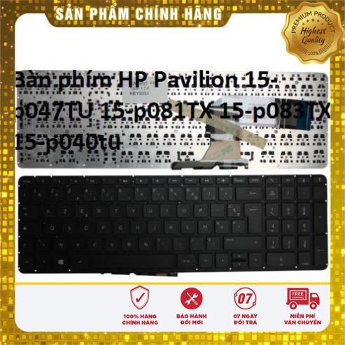 ⚡Bàn phím HP Pavilion 15-p047TU 15-p081TX 15-p083TX 15-p040tu