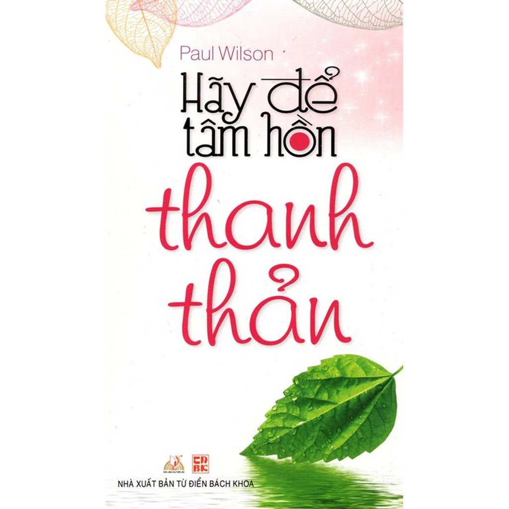 Sách - Hãy Để Tâm Hồn Thanh Thản