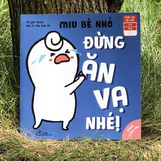 Miu Bé Nhỏ - Đừng Ăn Vạ Nhé!