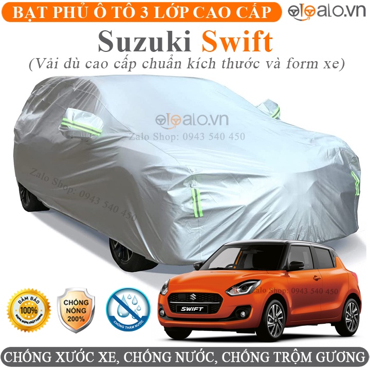 Bạt Phủ Ô Tô Suzuki Swift Cao Cấp 3 Lớp Chống Nắng Nóng Chống Nước Chống xước | OTOALO