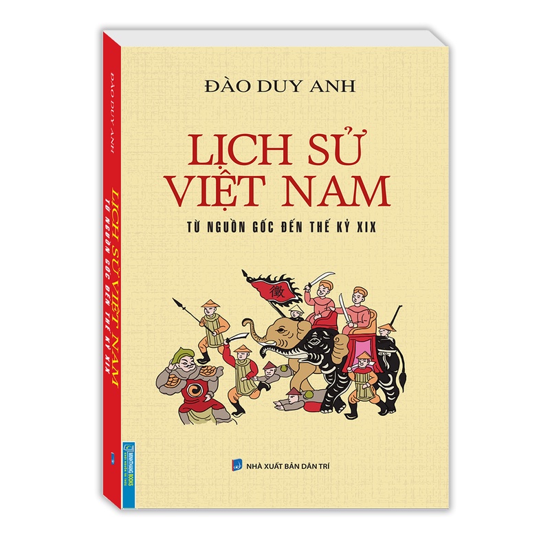 Sách - Lịch sử Việt Nam từ nguồn gốc đến thế kỷ XIX (bìa mềm)