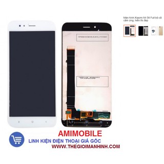 Màn hình Xiaomi Mi 5X