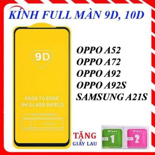 Kính cường lực full màn 9d oppo a52/oppo a72/oppo a92/samsung a21s