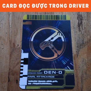 [THẺ ĐỌC ĐƯỢC] Den-O Final Attack