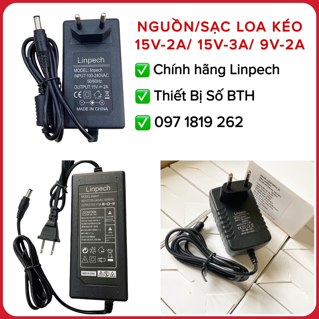 Nguồn Sạc Loa Kéo. Nguồn 15V 2A. Nguồn 15V 3A. Nguồn 9V 2A. Sạc Loa Kéo Chính Hãng Linpech