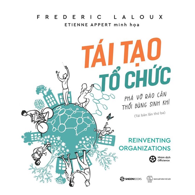 Sách - Tái Tạo Tổ Chức: Phá Vỡ Rào Cản, Thổi Bùng Sinh Khí