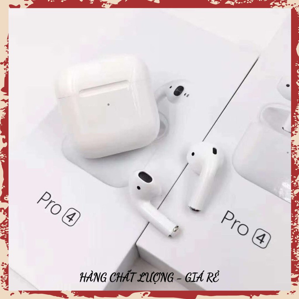 Tai nghe Bluetooth Không Dây Pro 4 Nhét Tai, Đẹp như Airpod Pro aresshop