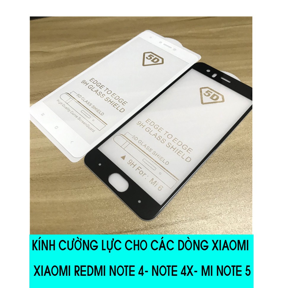 Cường lực 5D full màn bảo vệ toàn diện máy cho các dòng máy XiaoMi