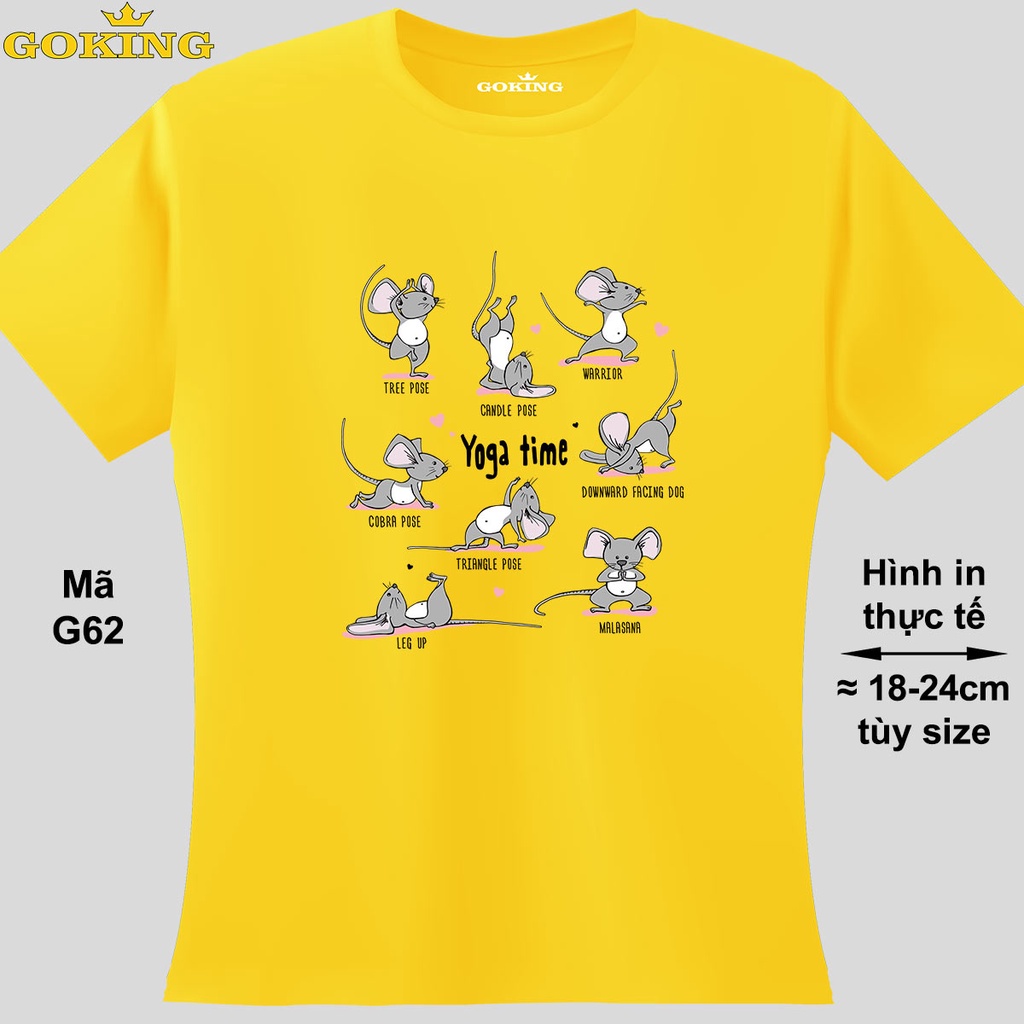 YOGA TIME, mã G62. Áo thun thoát nhiệt Nhật Bản GOKING 100 cotton. Áo phông in đẹp cho nam nữ, đội nhóm