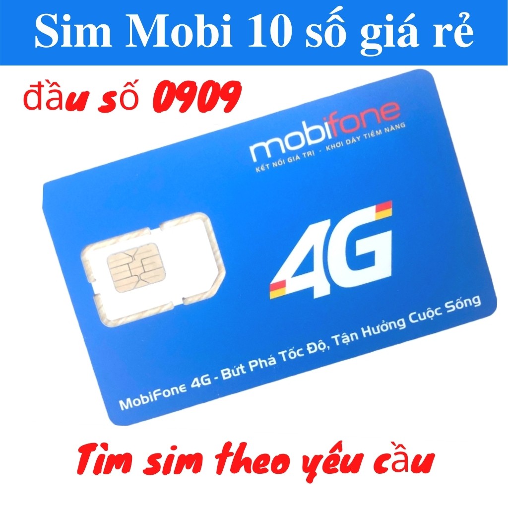 [Mã BMLT35 giảm đến 35K] Sim Mobi 10 số đầu số 09, 0909, 0906 giá rẻ