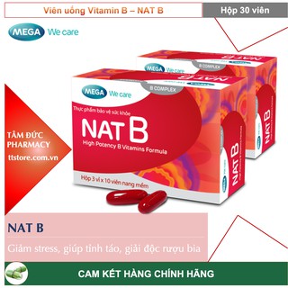 NAT B - Mega We Care [Hộp 30 viên] - Bổ sung Vitamin B, giảm stress, căng thẳng, mệt mỏi [natb]