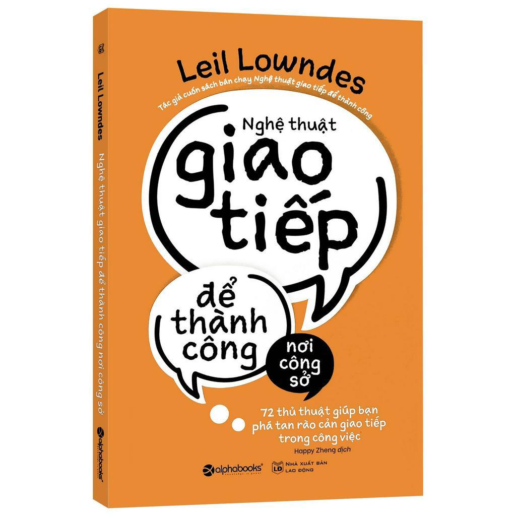 Sách - Nghệ Thuật Giao Tiếp Để Thành Công Nơi Công Sở (Bìa Cam)