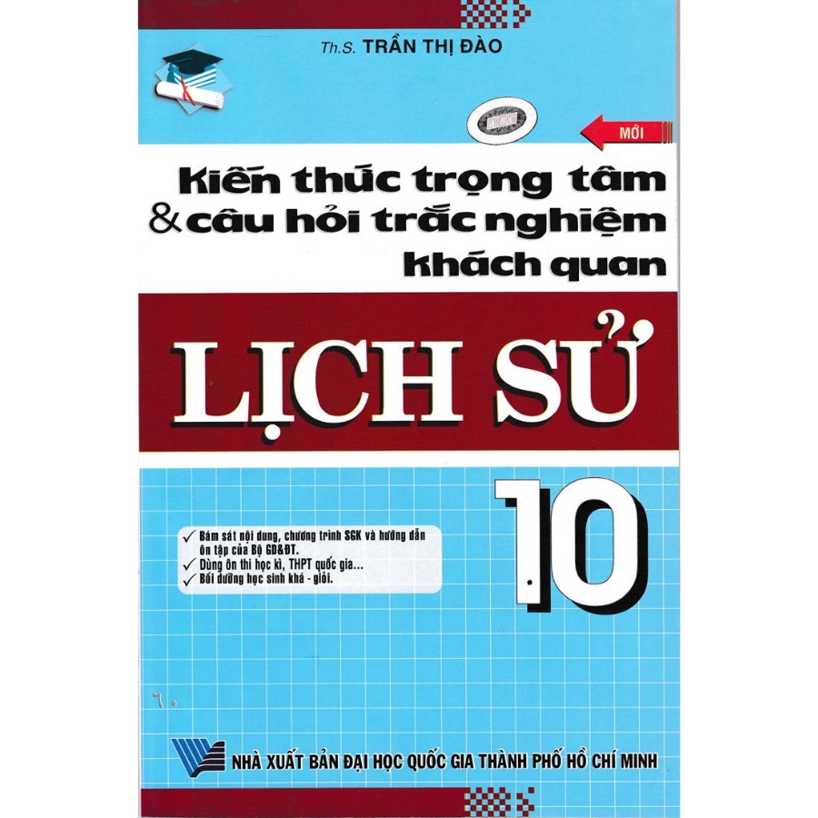 Sách - Kiến Thức Trọng Tâm &amp; Câu Hỏi Trắc Nghiệm Khách Quan Lịch Sử 10