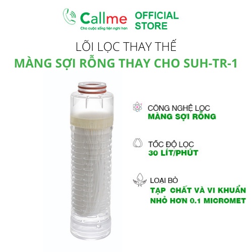 Lõi lọc màng lọc sợi rỗng Callme Kitz PGW20-F1MS-1 dùng thay thế cho bộ lọc tổng Callme Kitz SUH-TR-1 - Công suất lớn