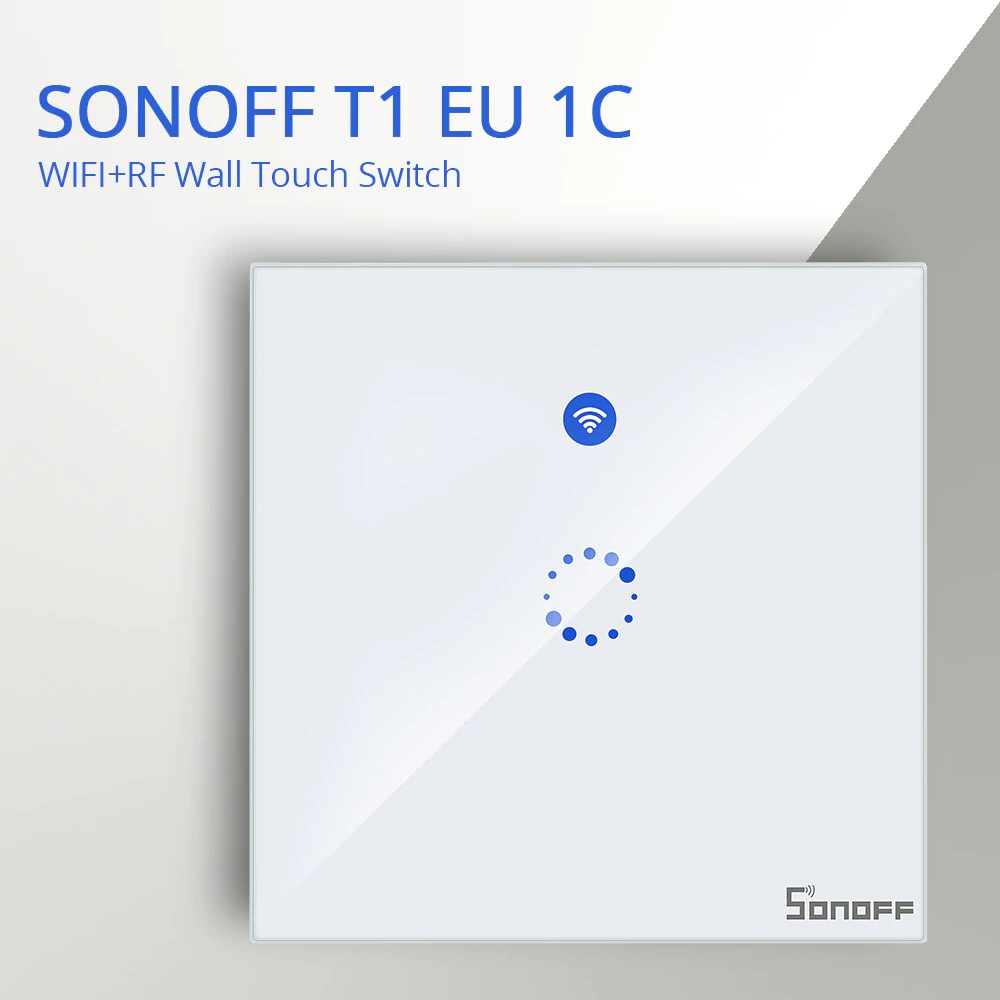 Công Tắc Cảm Ứng WiFi Sonoff T1 EU 1C 1 Cổng