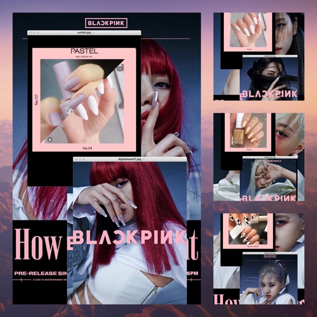 BST Sơn móng tay PASTEL “BLACKPINK NAIL STYLE - HOW YOU LIKE THAT?”