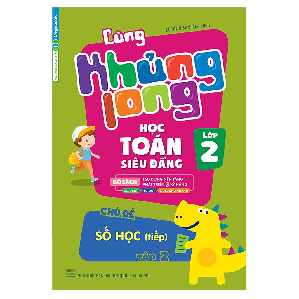 Sách - Cùng Khủng Long học toán siêu đẳng lớp 2 : Chủ đề Số học (tiếp) tập 2