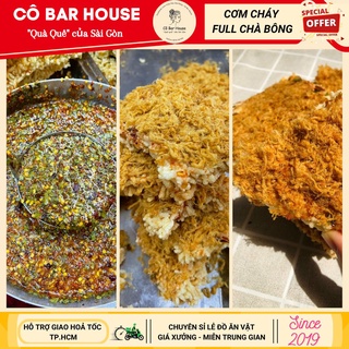 [COMBO VỪA ĂN 750gr] CƠM CHÁY DÀY CHÀ BÔNG CÔ BAR HOUSE - THƠM, GIÒN RỤM, CHÀ BÔNG NHIỀU - Hạn sử dụng 45 ngày