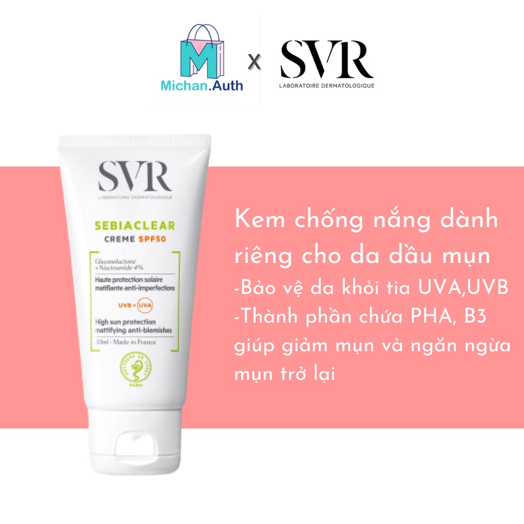 Kem Chống Nắng SVR Làm Giảm Mụn, Không Bóng Nhờn 50ml Sebiaclear Crème SPF50