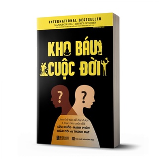 BIZBOOKS - Sách Kho báu cuộc đời -Làm thế nào để đạt được 4 mục tiêu cuộc đời: Sức khỏe, Hạnh phúc, Giàu có và Thành đạt