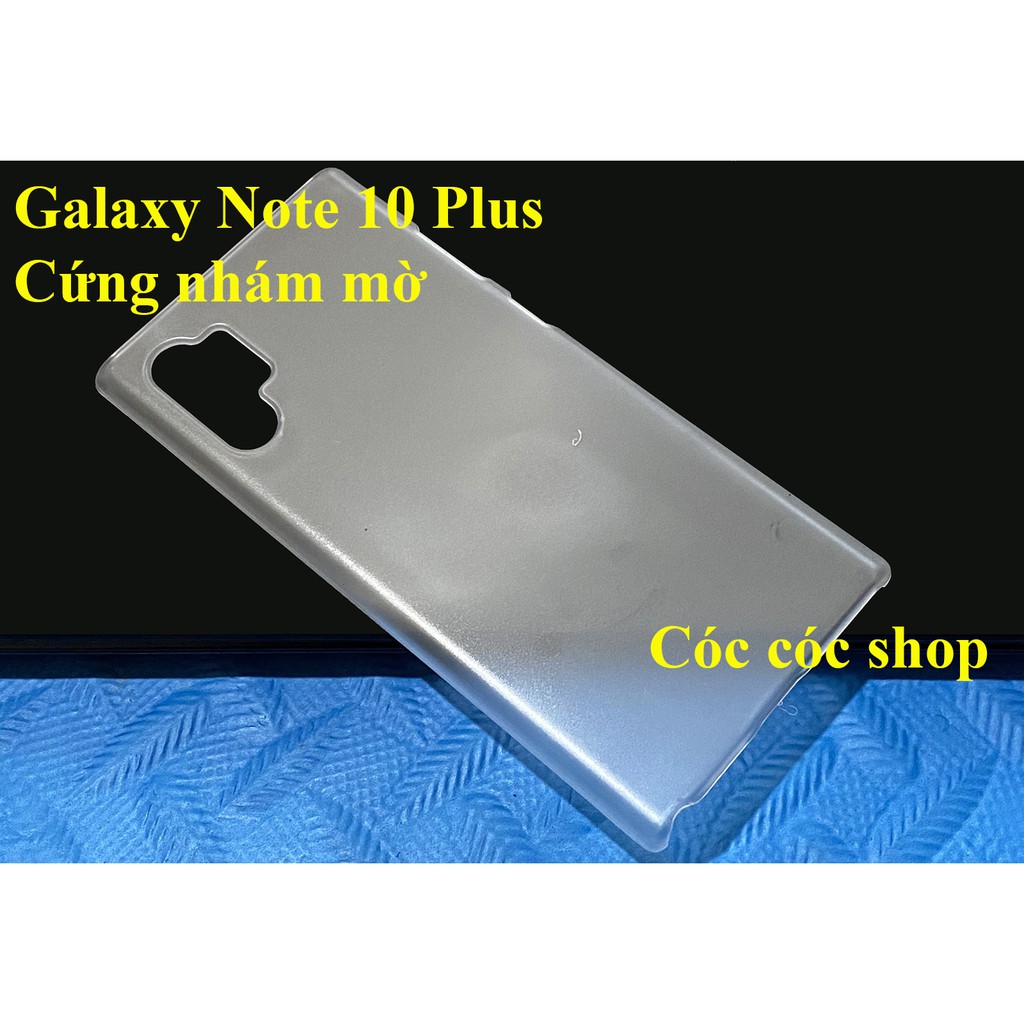 Ốp lưng Samsung Note 10/ Note 10 plus/ Note 10 Lite nhựa CỨNG TRONG SUỐT/ CỨNG NHÁM MỜ