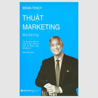 Sách - Brian Tracy: Thuật marketing