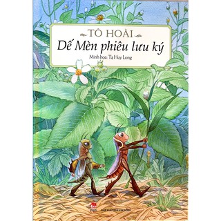 Truyện tranh - Dế Mèn Phiêu Lưu Ký - Tô Hoài (Tạ Huy Long minh họa)