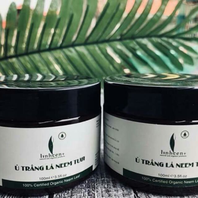 Ủ TRẮNG LÁ NEEM TƯƠI _ LINHCEN+