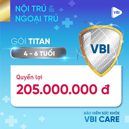 TOÀN QUỐC [E-Voucher] Bảo hiểm sức khỏe - Gói TITAN kèm NGOẠI TRÚ (4-6 tuổi mua cùng bố mẹ)  VBI - VIETINBANK