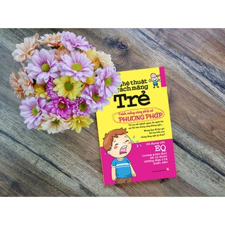 Sách: Nghệ Thuật Trách Mắng Trẻ