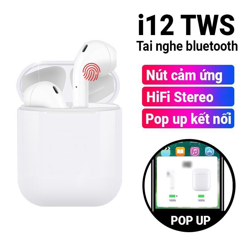 Tai Nghe Bluetooth I12 Dòng Cao Cảm Ứng Kết nối Bluetooth 5.0 Tăng Chỉnh Âm Lượng