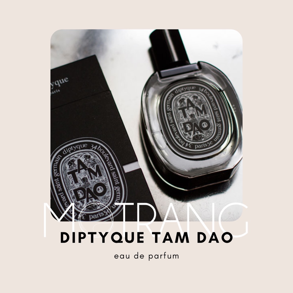 Nước Hoa Unisex Diptyque Tam Dao EDP Hương Gỗ Sang Trọng Lưu Hương Lâu 5ml - 10ml - 20ml