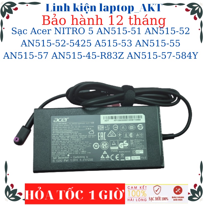 Sạc Acer NITRO 5 AN515-51 AN515-52 AN515-52-5425 A515-53 AN515-55 A515-55-592 AN515-57 AN515-45-R83Z AN515-57-584Y