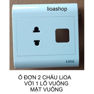 Ổ ĐƠN 2 CHẤU VỚI 1 LỖ VUÔNG LiOA - MẶT VUÔNG.