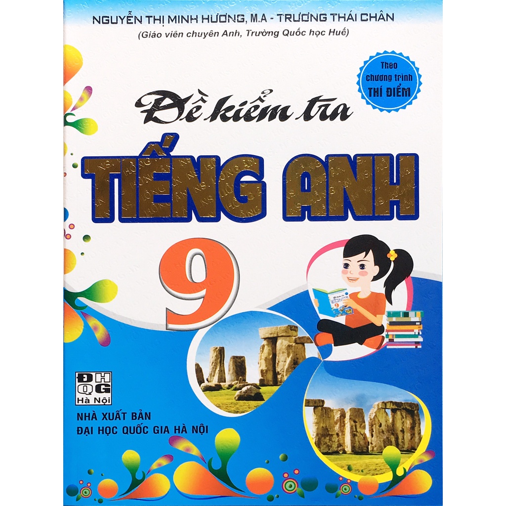 Sách - Đề Kiểm Tra Tiếng Anh 9 (Theo chương trình thí điểm)