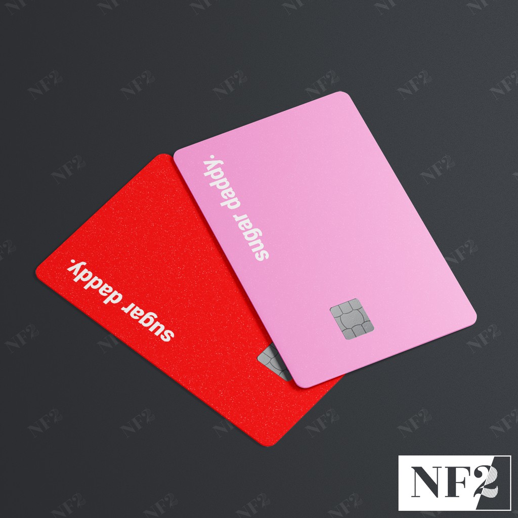 SUGAR DADDY - Decal Sticker Thẻ ATM (Thẻ Chung Cư, Thẻ Xe, Credit, Debit Cards) Miếng Dán Trang Trí NF2 Cards