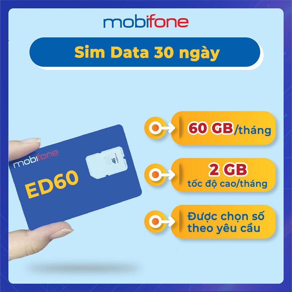 Sim 4G Mobifone ED60 2GB mỗi ngày chỉ với 60 nghìn mỗi tháng - Mobifone store