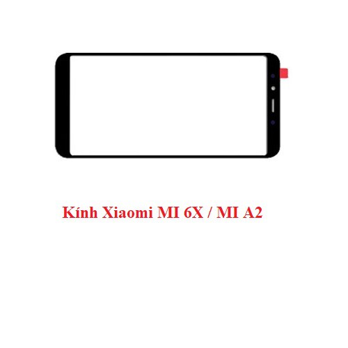 Kính điện thoại Xiaomi MI 6X / MI A2