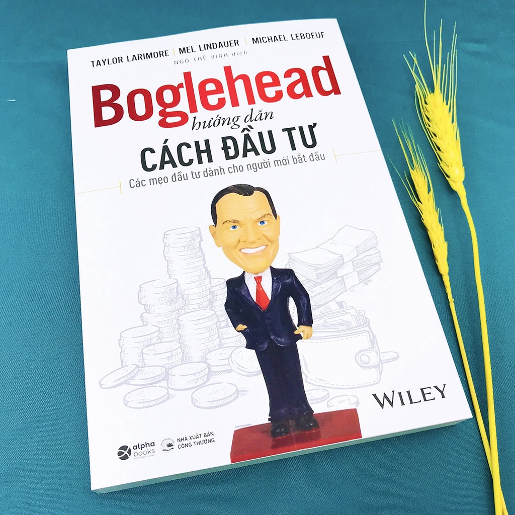 Sách - Boglehead hướng dẫn cách đầu tư - Các mẹo đầu tư dành cho người mới bắt đầu