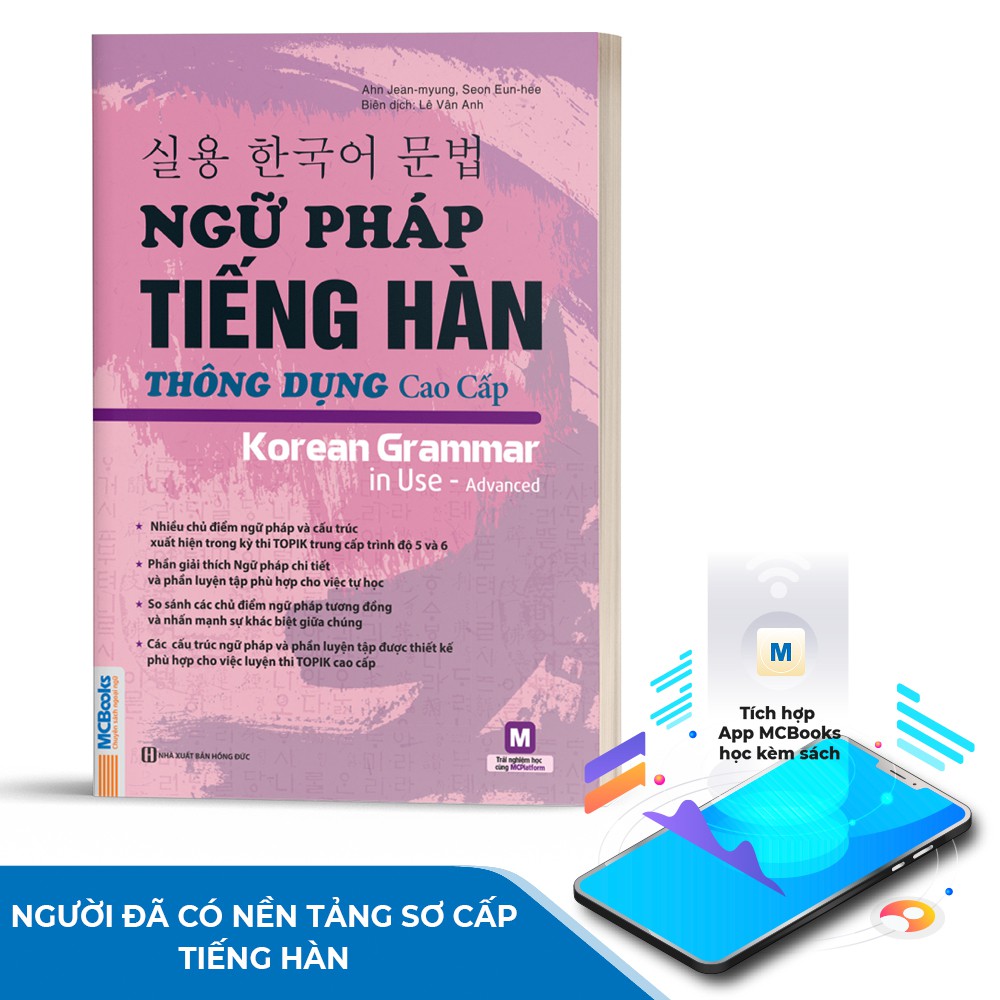 Sách - Ngữ Pháp Tiếng Hàn Thông Dụng Trình Độ Cao Cấp Luyện Thi Topik - Học Kèm App Online