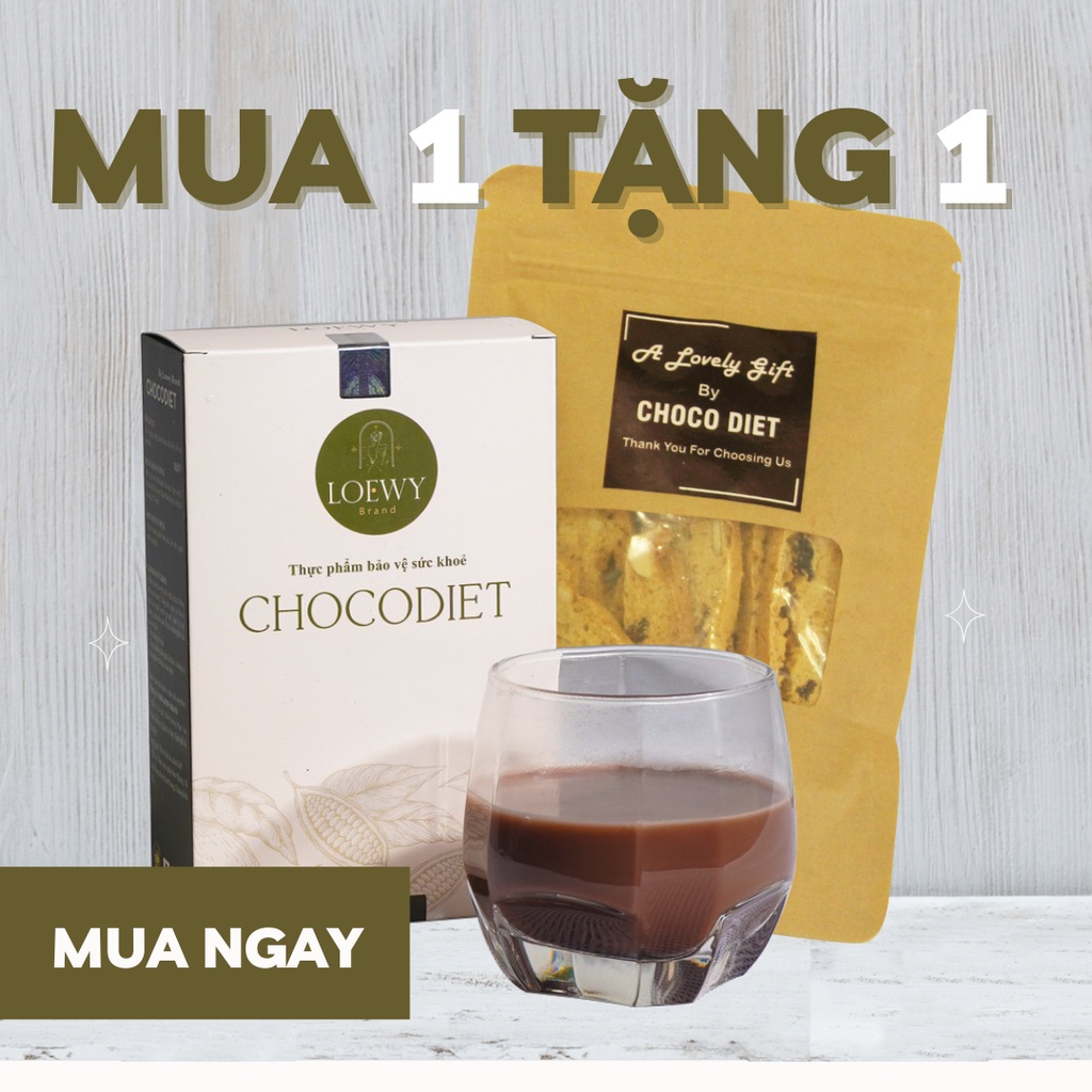 Chocodiet giảm mỡ đùi, giảm cân cấp tốc, giảm cân hiệu quả LOEWY BRAND - Mua 1 Tặng 1