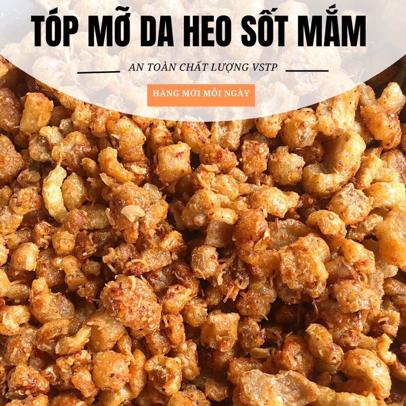 [ Hàng mới ] TÓP MỠ DA HEO SỐT MẮM 200GR ĂN VẶT NHÀ LÀM GIÒN NGON