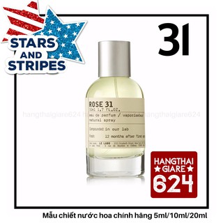💥𝗦𝗔𝗟𝗘.𝗦𝗛𝗢𝗖𝗞💥Nước hoa dùng thử Le Labo Rose 31 Test 10ml/20ml Spray / Chuẩn authentic