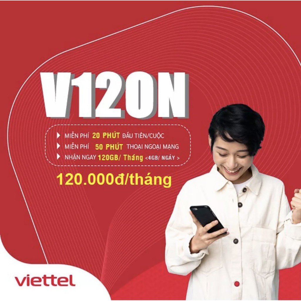 {V120n 4gb/ngày} SIM VIETTEL 4G / 120GB DATA tốc độ cao - FREE gọi nội mạng, Ngoại mạng 50p