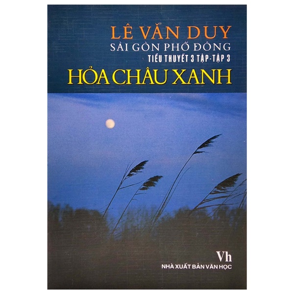 Sách Sài Gòn Phố Đông – Tập 3: Hoả Châu Xanh