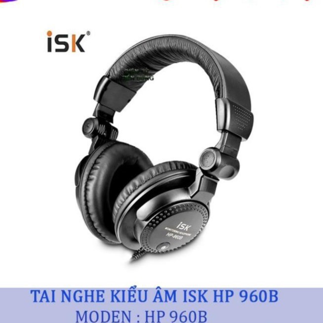 TAI NGHE KIỂM ÂM ISK HP 960B