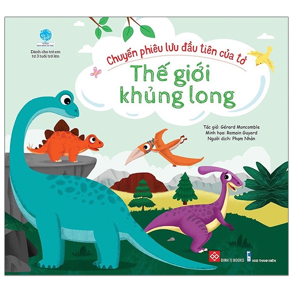Sách Chuyến Phiêu Lưu Đầu Tiên Của Tớ - Thế Giới Khủng Long